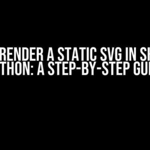 How to Render a Static SVG in Shiny for Python: A Step-by-Step Guide